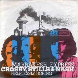 Marrakesh Express - Crosby, Stills & Nash